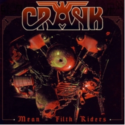 Crank Mean Filth Riders VINYL LP