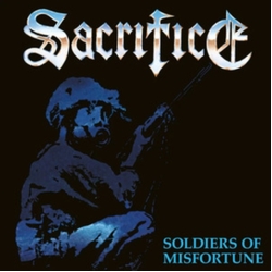 Sacrifice Soldiers Of Misfortune VINYL LP