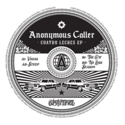 Anonymous Caller Cuatro Leches Ep VINYL 12INCH