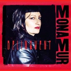 Mona Mur Delinquent VINYL LP