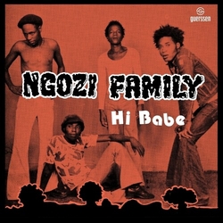 Ngozi Family / Crossbones Hi Babe / Really VINYL 7INCH