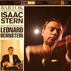 Béla Bartók / Isaac Stern / The New York Philharmonic Orchestra / Leonard Bernstein Concerto For Violin Vinyl LP