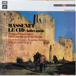 Jules Massenet / City Of Birmingham Symphony Orchestra / Louis Frémaux Le Cid - Ballet Music, Scènes Pittoresques, The Last Sleep Of The Virgin Vinyl 