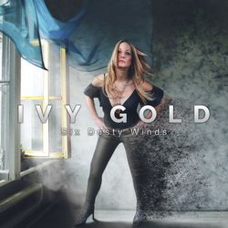 Ivy Gold Six Dusty Winds VINYL LP