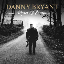 Danny Bryant Means Of Escape Vinyl LP