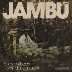 Various Artists Jambu E Os Miticos Sons Da Amazonia Vinyl LP