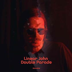 Linear John Double Parade VINYL LP