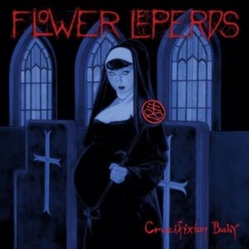Flower Leperds Crucifixion Baby VINYL LP