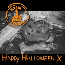 P. Paul Fenech Happy Halloween X LIMITED ORANGE VINYL LP