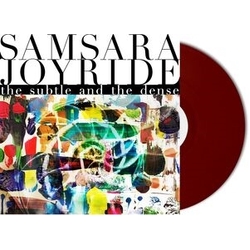 Samsara Joyride The Subtle And The Dense OXBLOOD VINYL LP