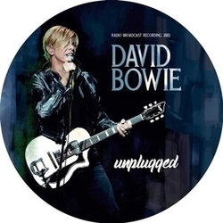 David Bowie Unplugged / Radio Broadcast (Picture Disc) Vinyl 12"