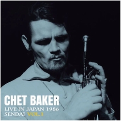 Chet Baker Live In Japan - 1986 Sendai Vol. 1 (Coloured Vinyl) (Rsd 2025) Vinyl LP