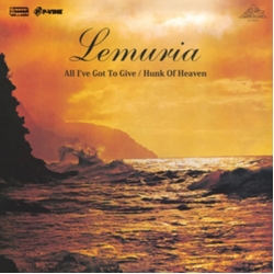 Lemuria All Ive Got To Give / Hunk Of Heaven VINYL 7INCH