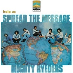 Mighty Ryeders Help Us Spread The Message VINYL LP