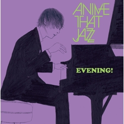 All That Jazz (Anime That Jazz) Evening! Vinyl LP