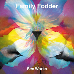 Family Fodder Sex Works Vinyl 7"