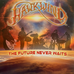 Hawkwind The Future Never Waits Vinyl LP