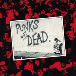 Exploited Punks Not Dead VINYL LP