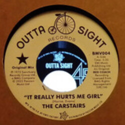 Carstairs It Really Hurts Me Girl Vinyl 7"
