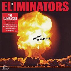 The Eliminators (5) Loving Explosion Vinyl LP
