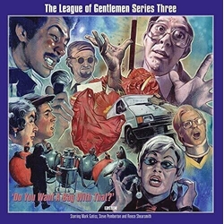Original Cast Recording The League Of Gentlemen Series 3: Do You Want A Bag With That VINYL LP