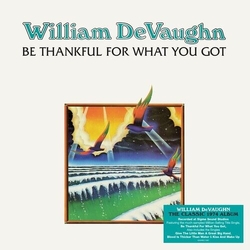William Devaughn Be Thankful For What You Got VINYL LP