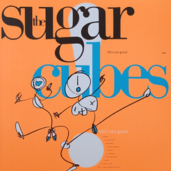 Sugarcubes Lifes Too Good (Orange Vinyl) Vinyl LP