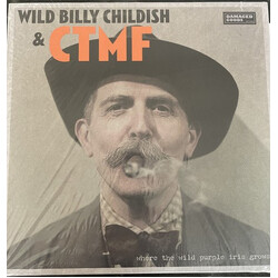 Wild Billy Childish & Ctmf Where The Wild Purple Iris Grows VINYL LP