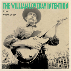 William Loveday Intention The Baptiser Vinyl LP