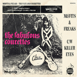 Courettes Misfits & Freaks Vinyl 7"