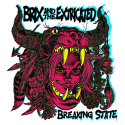 Brix & The Extricated Breaking State (Coloured Vinyl) Vinyl LP