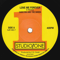 Soul Jazz Records Presents Studio One 45S: Carlton & The Shoes Love Me Forever / Never Let Go Vinyl 7"