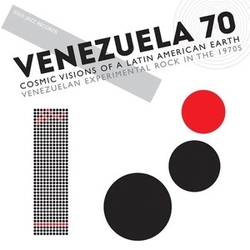 Soul Jazz Records Presents Venezuela 70: Cosmic Visions Of A Latin American Earth - Venezuelan Experimental Rock In The 1970S ..VINYL