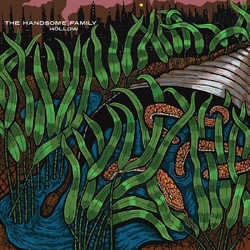 Handsome Family Hollow VINYL LP