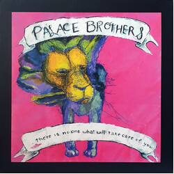 Palace Brothers There Is No-One What Will Take Care Of Vinyl LP