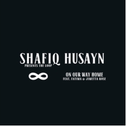 Shafiq Husayn On Our Way Home VINYL 12INCH