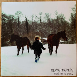 Ephemerals Nothin Is Easy Vinyl LP