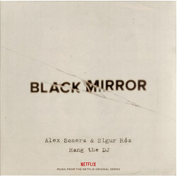 Alex Somers & Sigur Ros Black Mirror: Hang The Dj (Music From The Netflix Original Series) Vinyl LP