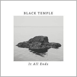 Black Temple It All Ends Vinyl LP