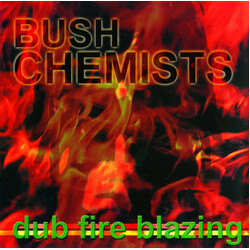 Bush Chemists Dub Fire Blazing VINYL LP