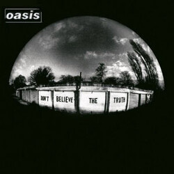 Oasis Dont Believe The Truth Vinyl LP