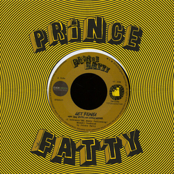Prince Fatty Get Ready (Feat. Big Youth & George Dekker) Vinyl 7"
