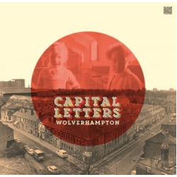 Capital Letters Wolverhampton VINYL LP