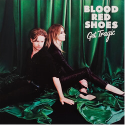 Blood Red Shoes Get Tragic (Light Green Vinyl) Vinyl LP
