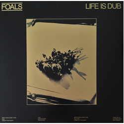 Foals Life Is Yours LIFE IS DUB GOLD VINYL LP RSD 2023
