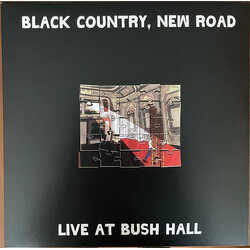 Black Country / New Road Live At Bush Hall Vinyl LP