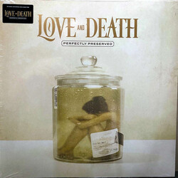 Love And Death Perfectly Preserved VINYL LP