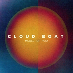 Cloud Boat Model Of You VINYL LP