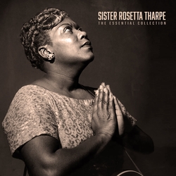 Sister Rosetta Tharpe The Essential Collection VINYL LP