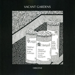 Vacant Gardens Obscene VINYL LP